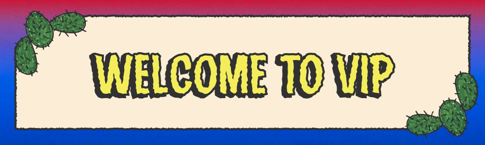 474-BesameMucho-Zendesk-VIPWelcome-20250210.png